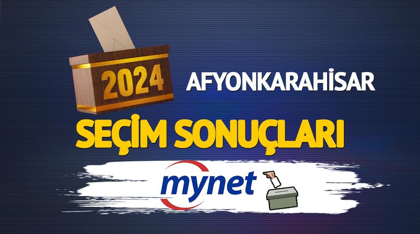 CANLI AFYONKARAHİSAR SEÇİM SONUÇLARI! Afyonkarahisar'da seçimi kim kazandı? Hüseyin Ceylan Uluçay mı Burcu Köksal mı kazandı?