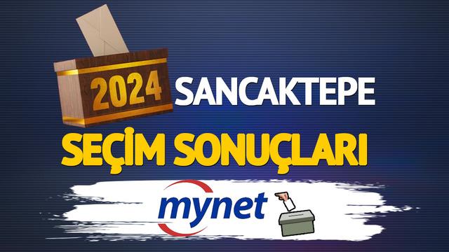 Sancaktepe seçim sonuçları CANLI! Sancaktepe'de seçim heyecanı sürüyor, AK Parti mi kazandı CHP mi?