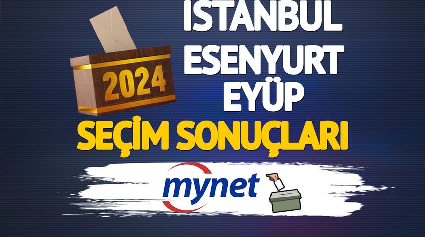 CANLI | ESENLER EYÜP seçim sonuçları! Sandıklar kapandı oy sayımı sonrası seçim sonucu belli oluyor! Esenler ve Eyüp yerel seçim sonucunda kim kazandı?