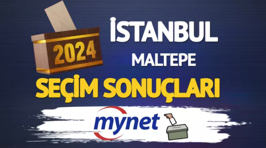 CANLI | MALTEPE canlı seçim sonuçları! Maltepe ilçesin yerel seçimi Kadem Ekşi mi Esin Köymen mi kazandı?