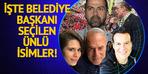 Erdal Beşikçioğlu, Hakan Peker, Gökhan Zan, Davut Güloğlu, İrfan Değirmenci yarışıyordu! İşte belediye başkanı seçilen ünlü isimler