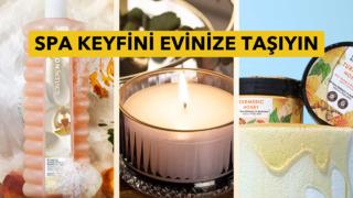 Kendinizi şımartın! Evde spa keyfi yaşamanızı sağlayacak ürünler listesi