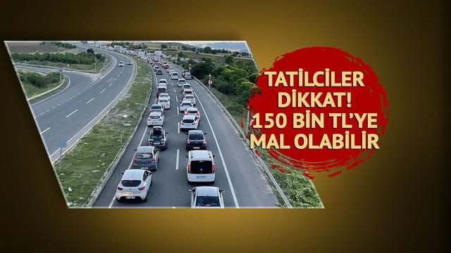 'Eğer o olmadan yola çıkılırsa...' 150 bin TL'ye mal olabilir! Bayram tatiline çıkacakları uzmanı uyardı