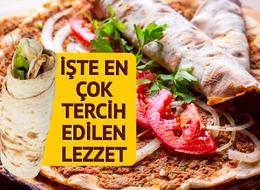 Tavuk döner mi lahmacun mu tartışması son buldu! Zirve değişmedi ama tatlıda büyük sürpriz var