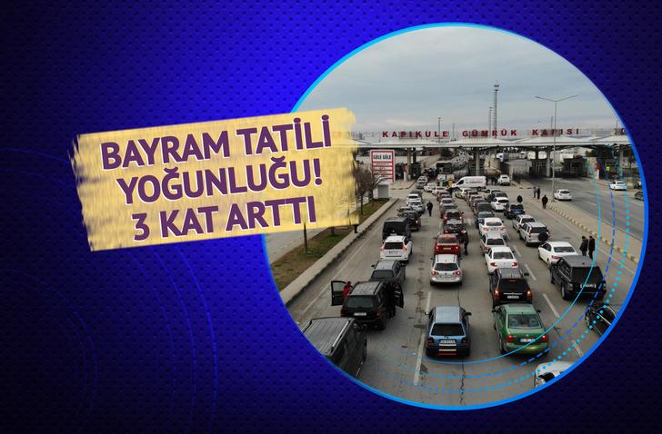 Yoğunluk oluştu! Normal günlere göre sınır kapılarından çıkışlar 3 kat arttı... 18681439-728xauto