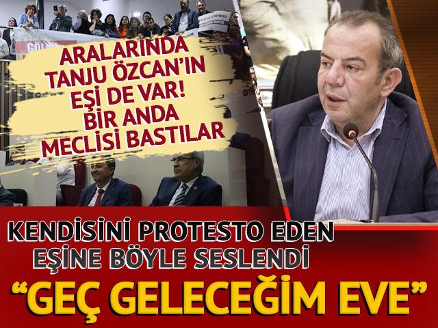 Tanju Özcan'ın eşi belediyeye karşı protesto eylemine katılıp meclisi bastı! "Bu akşam geç geleceğim eve"