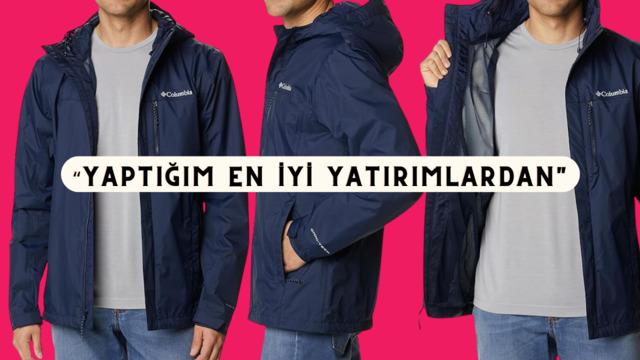 Her mevsime uygun Columbia yağmurluk günün fırsat ürünü oldu