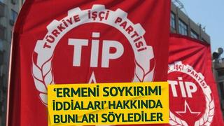 TİP'ten 'Ermeni soykırımı iddiaları' hakkında tepki çeken paylaşım! Size oy verdiğime pişman ettiniz