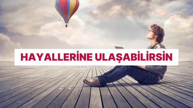 Hayallerine ulaşmanı engelleyen 10 zihinsel blok ve aşma yolları