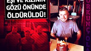 Trafikteki tartışma kanlı bitti! Eşi ve kızının gözü önünde öldürüldü