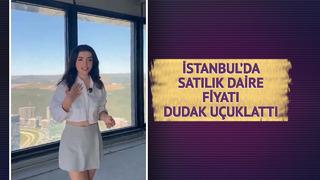 Sosyal medyada gündem oldu... İstanbul'da 70 milyon TL'ye satılan daire! Özelliklerini böyle sıraladı