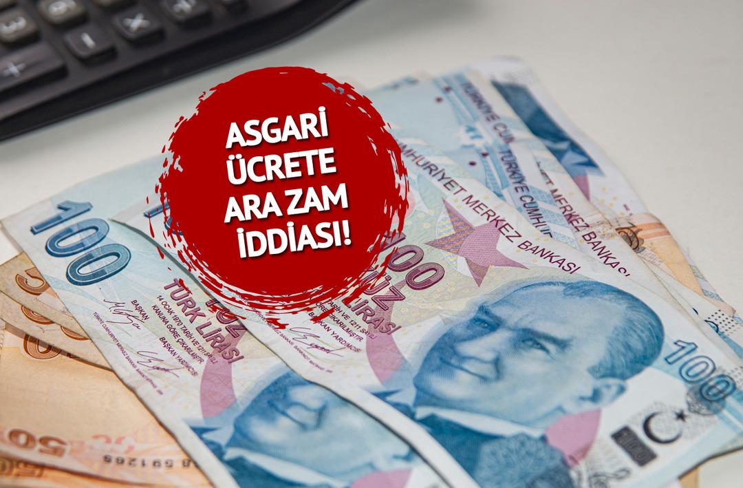 Asgari &uuml;crete ara zam iddiası! Rakam vererek duyurdu, kulislerde de konuşuluyor: Temmuz ayında...