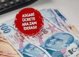 Asgari ücrete ara zam iddiası! Rakam vererek duyurdu, kulislerde de konuşuluyor: Temmuz ayında...