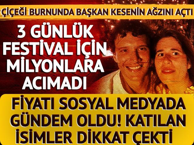 Çiçeği burnunda belediye başkanı Lal Denizli'den 3 günlük festivale 15 milyon TL! Sosyal medyada gündem oldu