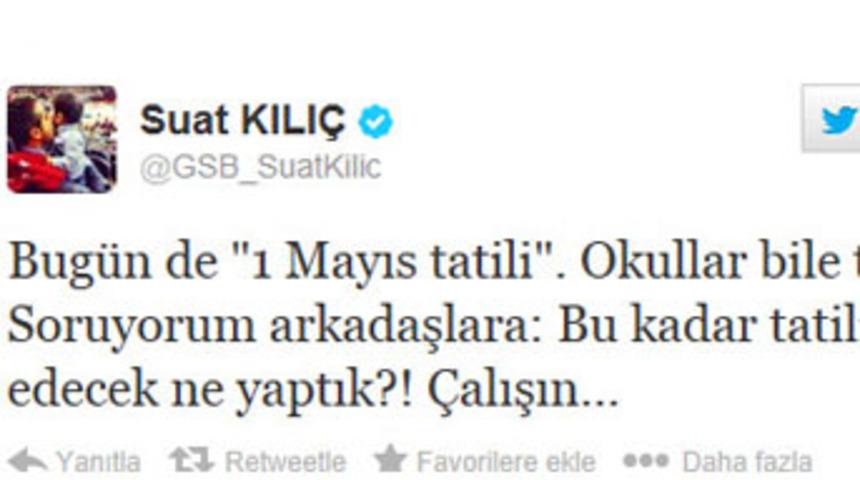 Bakan'ın 1 Mayıs tweet'i ortalığı karıştı