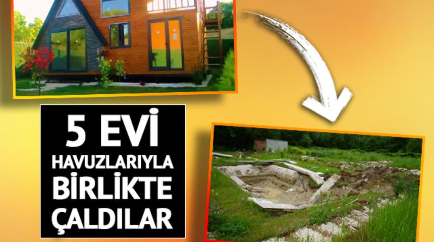 Çatalca'da şaşkına çeviren olay: 5 evi, havuzlarıyla birlikte çaldılar! Sahipleri ise şoke oldu