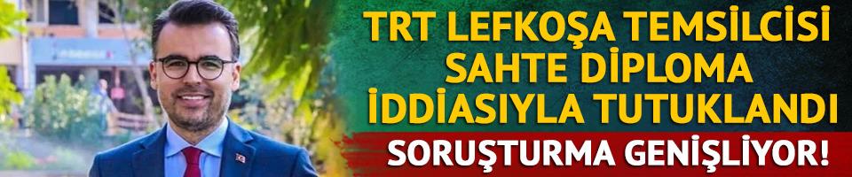 TRT Lefkoşa temsilcisi Sefa Karahasan KKTC'de 'sahte diploma'dan tutuklandı!