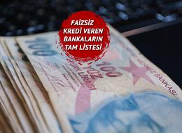 6 bankadan faizsiz kredi kampanyası! Liste belli oldu, işte kredi miktarı ve taksit sayısı