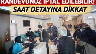 Hastane randevunuz iptal edilebilir! Yeni dönem bugün başladı: 15 gün boyunca kısıtlama detayına dikkat...
