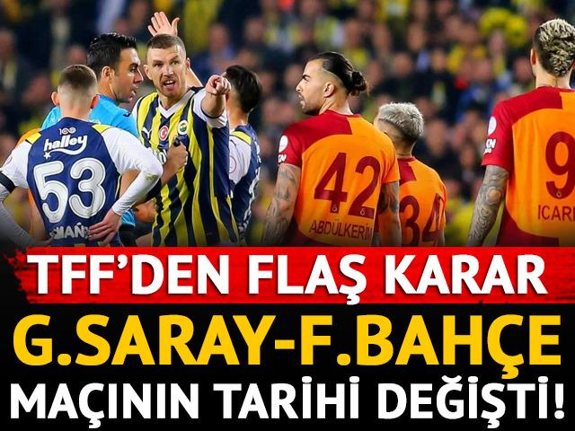 Galatasaray-Fenerbahçe derbisinin tarihi değişti!