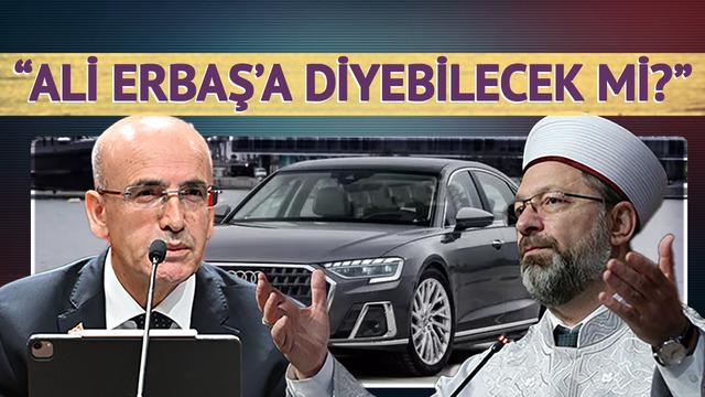 Tasarruf paketi açıklandı, lüks araç tartışması alevlendi! Bakan Şimşek'e 'A8' çıkışı: Ali Erbaş'a 'Bırak onu' diyebilecek mi?
