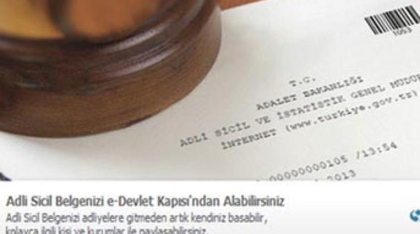 Sabıka kaydı, e-Devlet&rsquo;ten alınmaya başladı