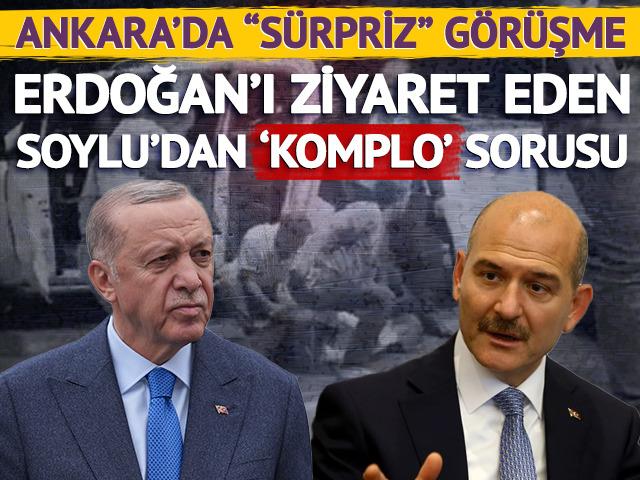 Erdoğan'ı ziyaret eden Süleyman Soylu'dan 'komplo' çıkışı