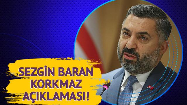 RTÜK Başkanı Şahin'den Sezgin Baran Korkmaz açıklaması! 'İncelemeye alınmıştır'