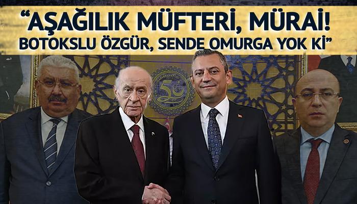 Özgür Özel'e çok ağır ifadeler! MHP'liler ateş püskürdü