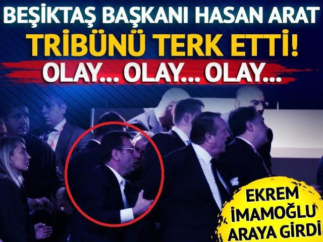 Beşiktaş başkanı Hasan Arat, kupa finali öncesi tribünü terk etti!