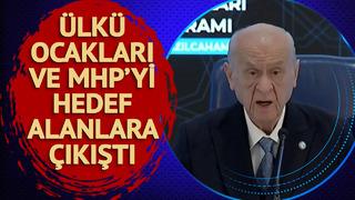 MHP lideri Bahçeli'den Ülkü Ocakları ve MHP'yi hedef alanlara sert tepki!