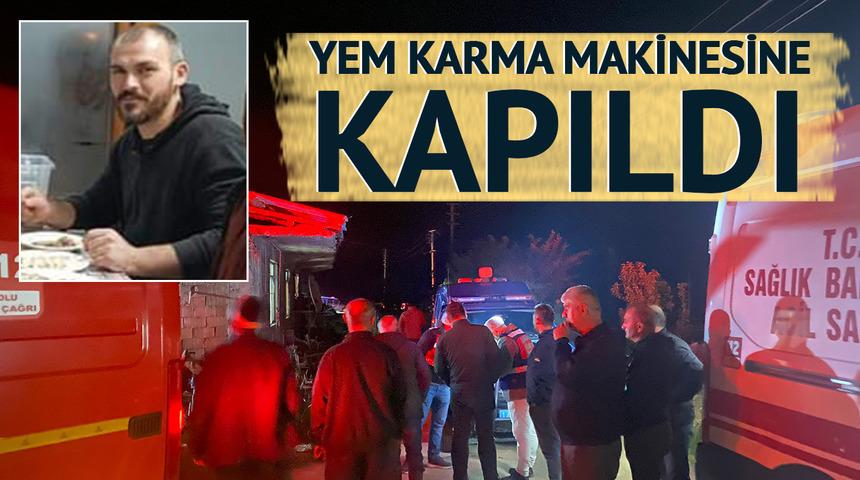 Yem karma makinesine kapıldı, feci şekilde can verdi!