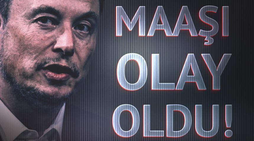Tesla'da "Elon Musk" krizi! Maaşı olay oldu, "reddedin" çağrısı geldi