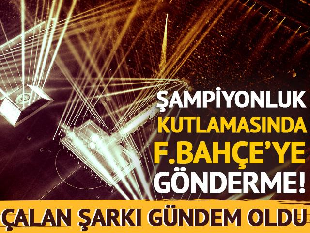 Galatasaray'ın şampiyonluk kutlamasında Fenerbahçe'ye gönderme!