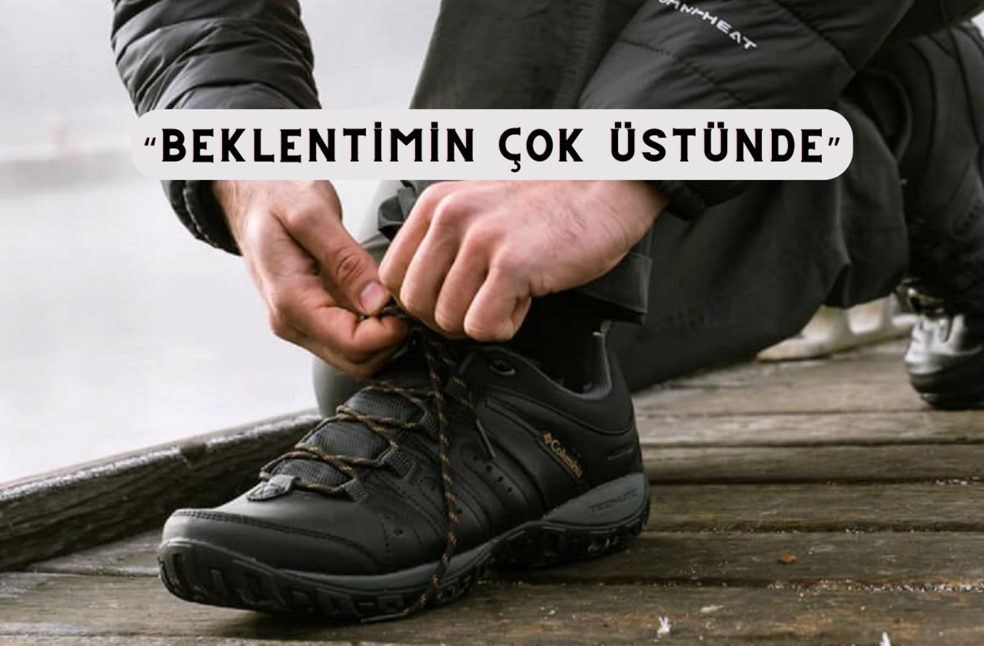 Çok satanlar listesinde zirvedeki yerini koruyan su geçirmez Columbia ayakkabının fiyatı düştü