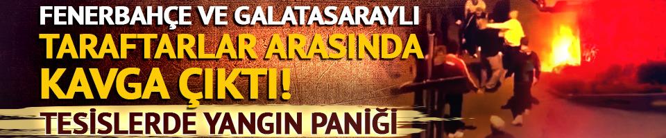 Fenerbahçe ile Galatasaray taraftarları arasında kavga!
