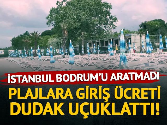 İstanbul da Bodrum'u aratmadı: Plajlara giriş ücreti dudak uçuklattı! 
