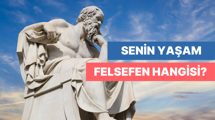 Senin iyi yaşam felsefen hangisi?