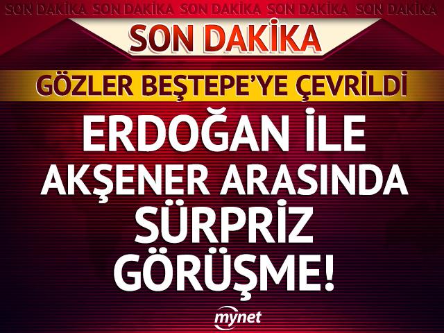 Son dakika | Cumhurbaşkanı Erdoğan ile Meral Akşener arasında sürpriz görüşme! Gözler Beştepe'de...