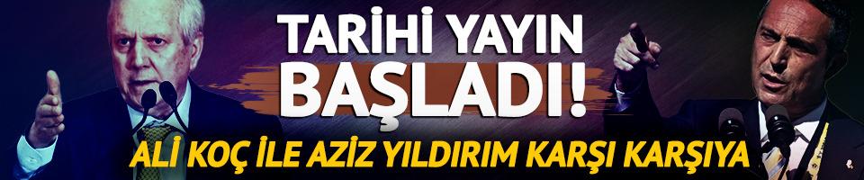 Aziz Yıldırım ile Ali Koç kozlarını paylaşıyor! 23.00'te başladı: Tüm Türkiye bu canlı yayına odaklandı