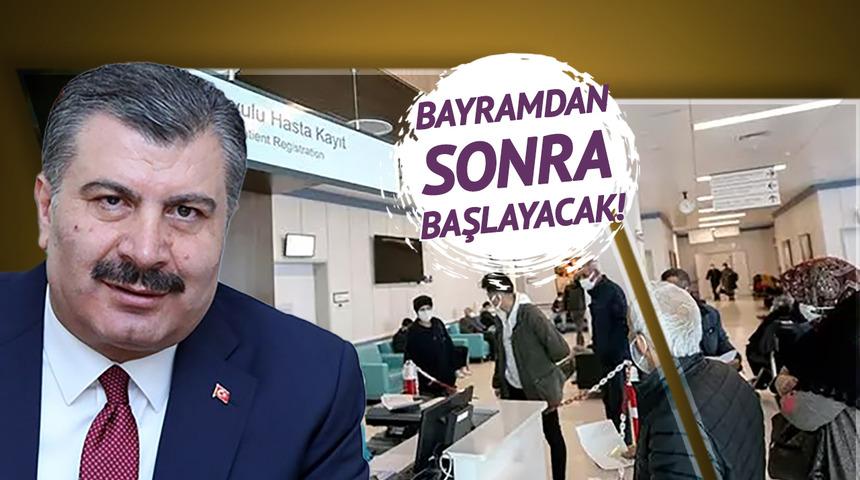 Bakan Koca duyurdu! Hastanelerde yeni dönem: Bayramdan sonra başlıyor