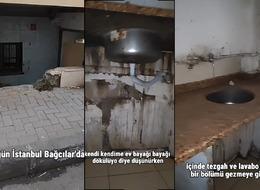 Yine Bağcılar yine 'yok artık' dedirten kiralık 'ev': Harabeye 8 bin lira kira istediler!