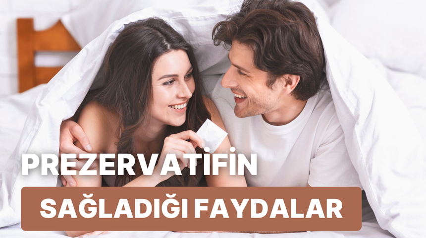 Cinsel yolla aktarılan enfeksiyonlara dikkat! Prezervatif kullanmanın sağladığı faydalar