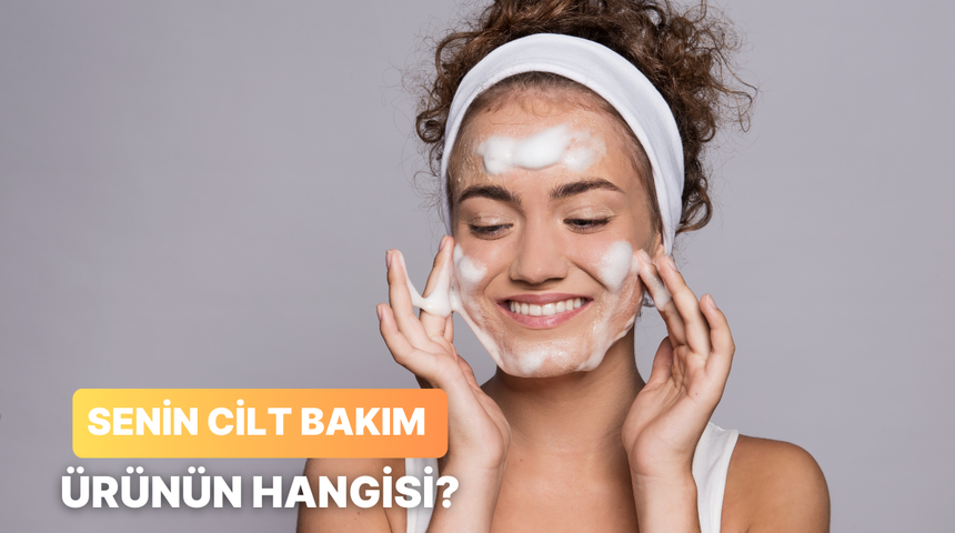 Favori cilt bakım ürününü buluyoruz!