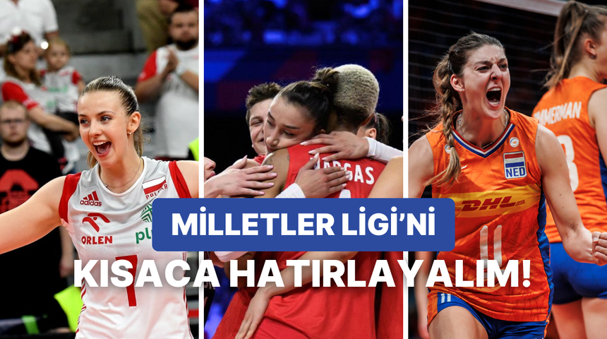 Voleybol tutkunları buraya! 2024 Milletler Ligi Kadınlar Turnuvası'na göz atalım!
