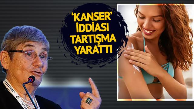 Güneş kreminde kanser riski! Canan Karatay Asla ama asla kullanmayın dedi, tıp dünyası ikiye bölündü
