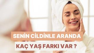 Senin cildinle aranda kaç yaş farkı var?