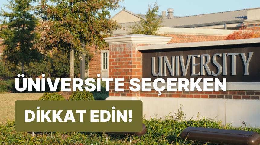 Üniversite tercihi yaparken dikkat etmeniz gereken noktalar