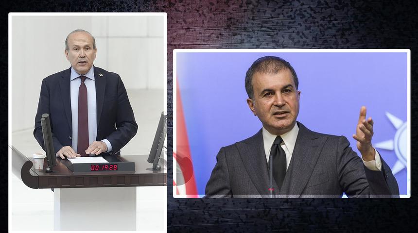 Ömer Çelik'ten CHP'li Namık Tan'a sert sözler: Kabul edilemez, sorumsuz, yakışıksız...