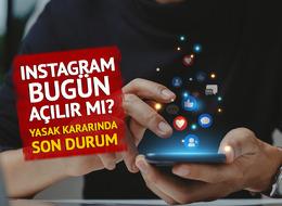 INSTAGRAM YASAĞINDA SON DURUM | Açıldı mı, ne zaman açılacak? 'Bugün olmaz' demişti... Maddeler netleşti, 24 saatten geri sayım başladı
